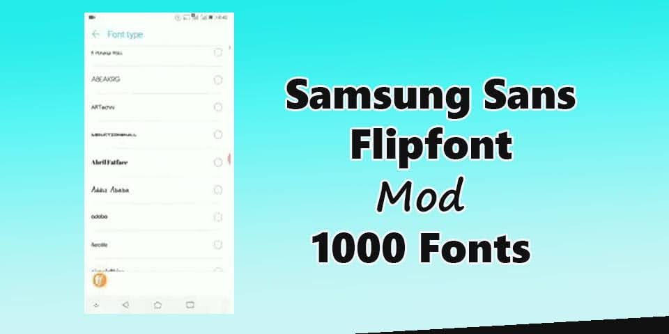 Samsung Sans Mod 1000 Fonts (Flipfont) APK Download
