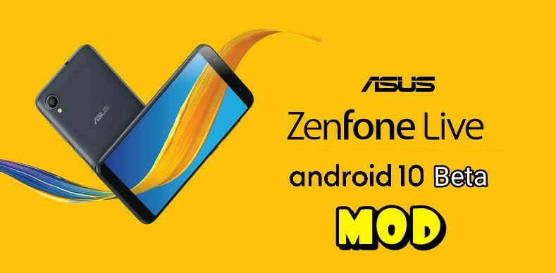 Stock Android 10 Beta Mod ROM ASUS Zenfone Live L2