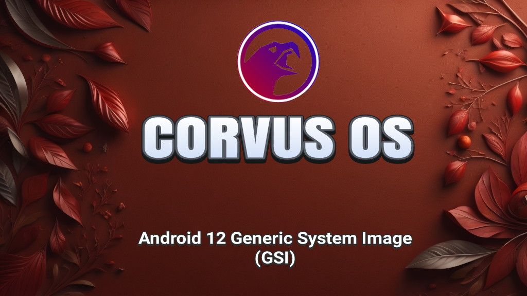 Corvus OS Android 12 GSI artwork banner